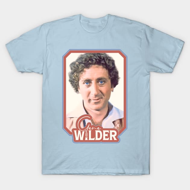 Gene Wilder T-Shirt by darklordpug